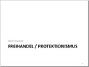 Freihandel & Protektionismus