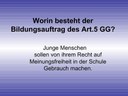 Worin besteht der Bildungsauftrag des Art 5 GG?