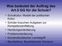 Was bedeutet der Auftrag des Art 5 GG für die Schule?