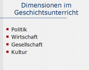 Dimensionen im Geschichtsunterricht