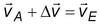v_A+Δv=v_E